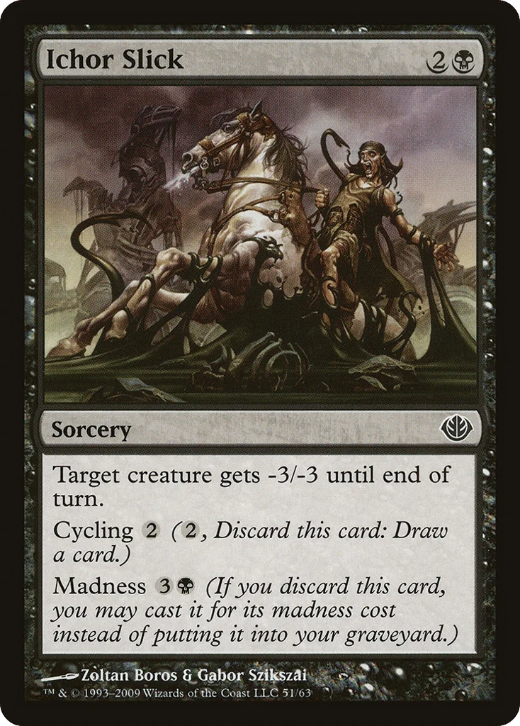 Ichor Slick · Duel Decks: Garruk vs. Liliana