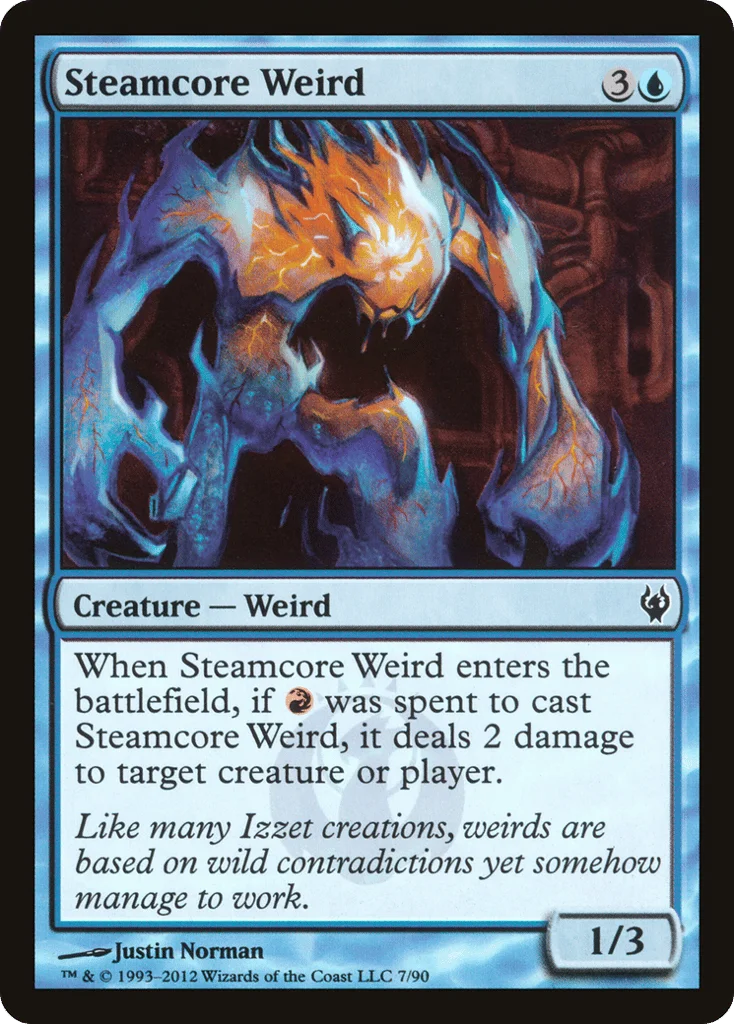 Steamcore Weird · Duel Decks: Izzet vs. Golgari