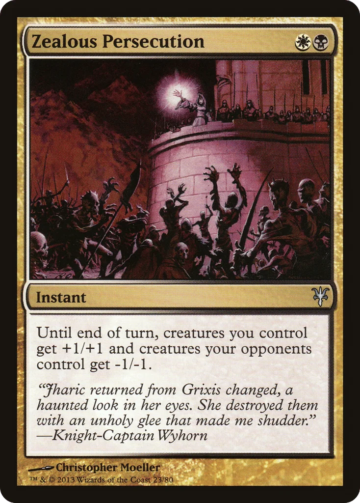 Zealous Persecution · Duel Decks: Sorin vs. Tibalt