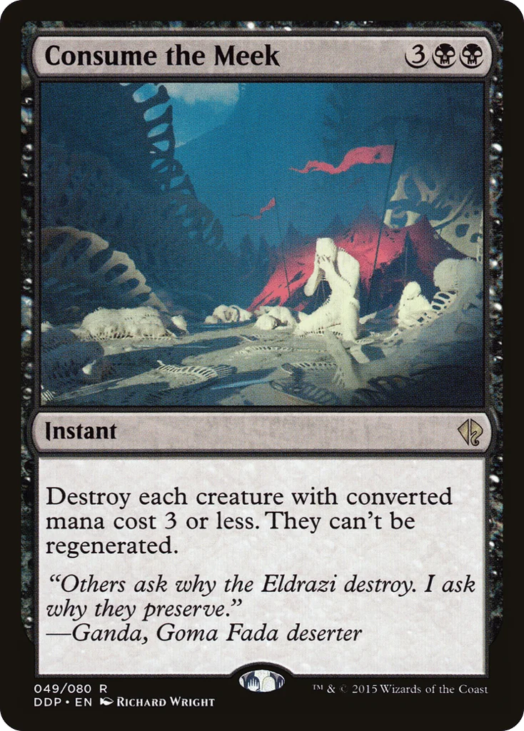 Consume the Meek · Duel Decks: Zendikar vs. Eldrazi