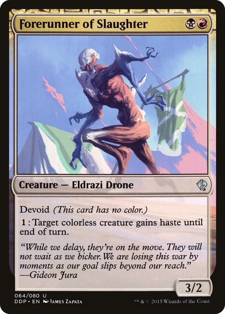 Forerunner of Slaughter · Duel Decks: Zendikar vs. Eldrazi