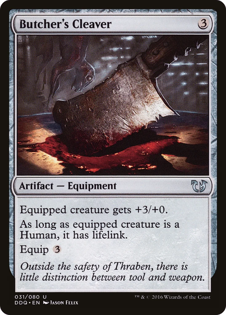 Butcher's Cleaver · Duel Decks: Blessed vs. Cursed