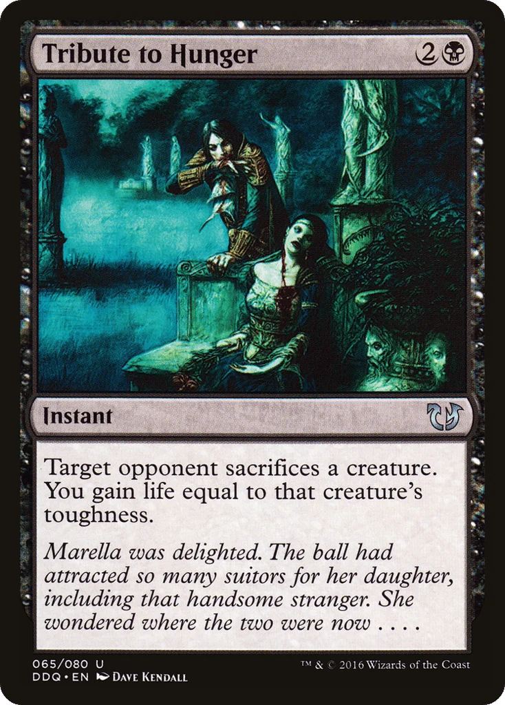Tribute to Hunger · Duel Decks: Blessed vs. Cursed