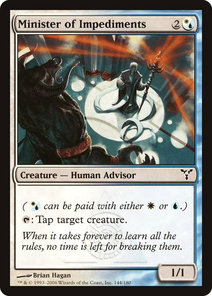Minister of Impediments · Dissension