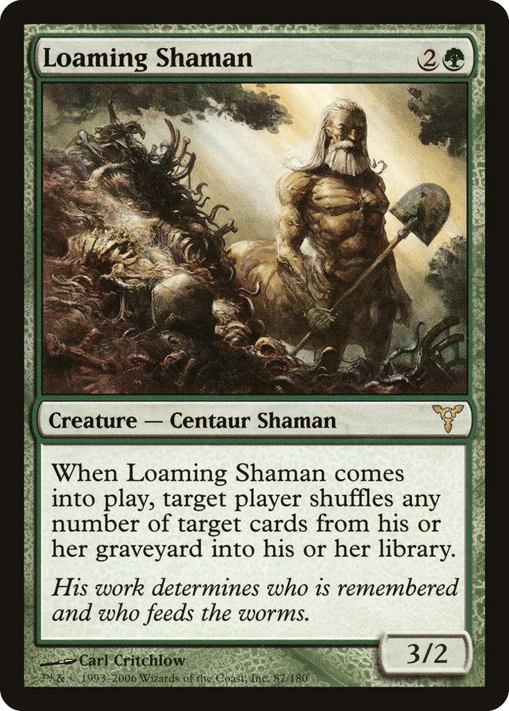 Loaming Shaman · Dissension