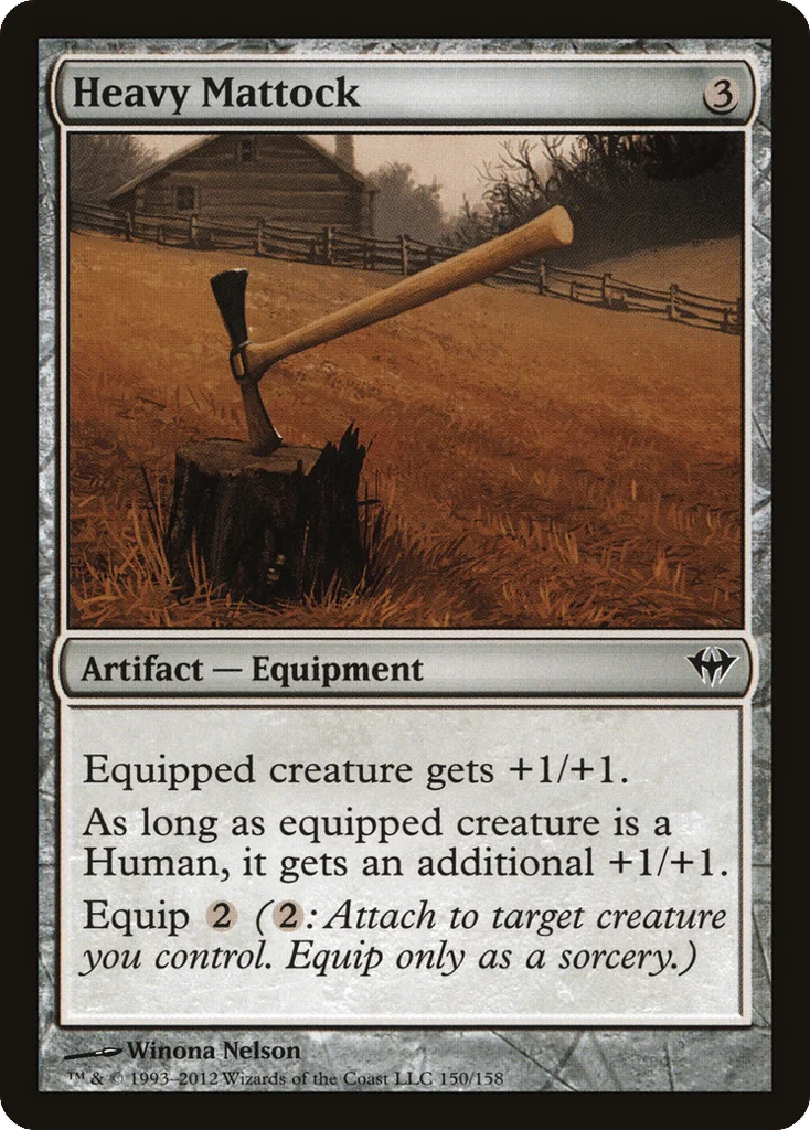 Heavy Mattock · Dark Ascension