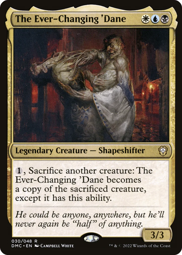 The Ever-Changing 'Dane · Dominaria United Commander