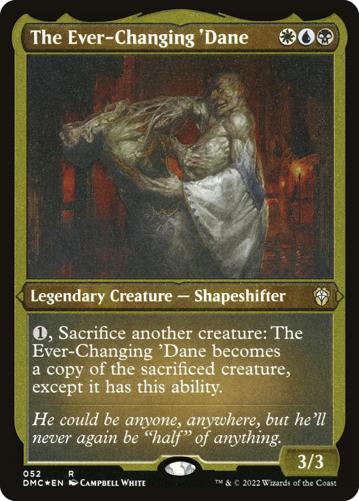 The Ever-Changing 'Dane · Dominaria United Commander