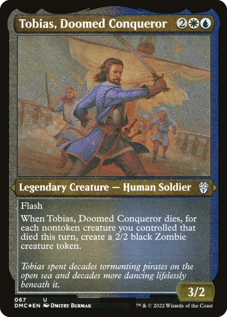 Tobias, Doomed Conqueror · Dominaria United Commander