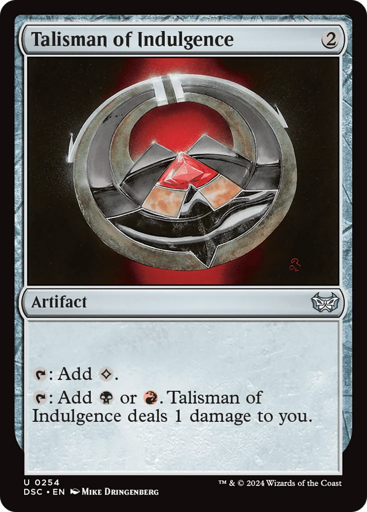 Talisman of Indulgence · Duskmourn: House of Horror Commander