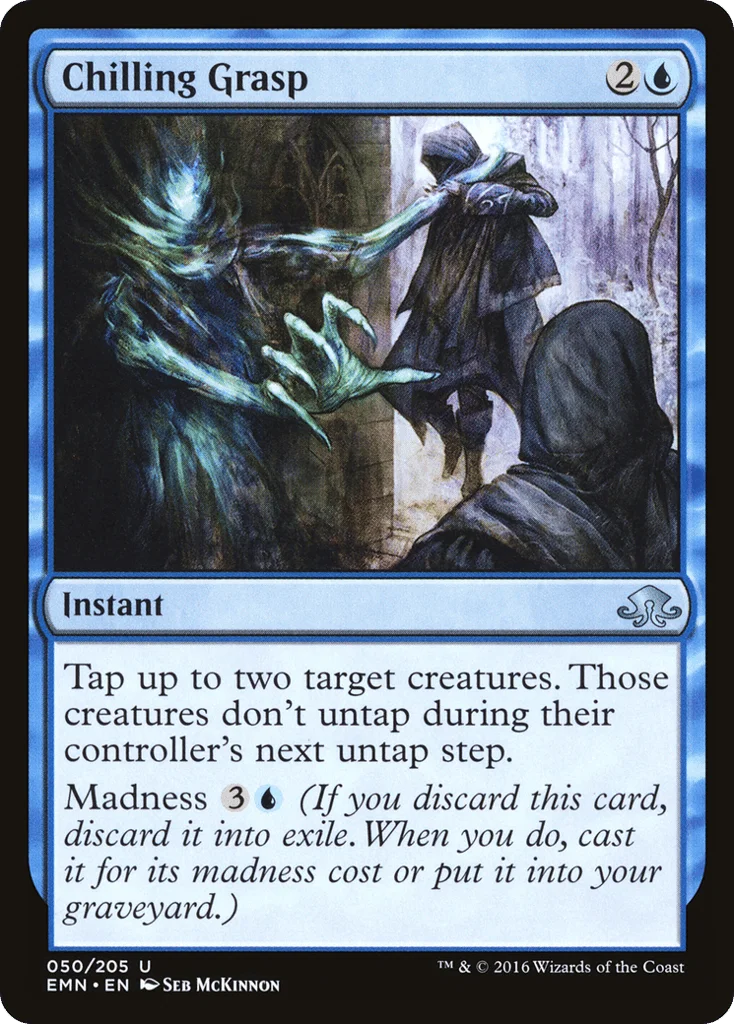 Chilling Grasp · Eldritch Moon