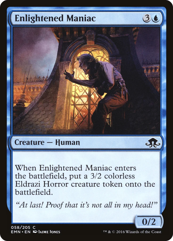 Enlightened Maniac · Eldritch Moon