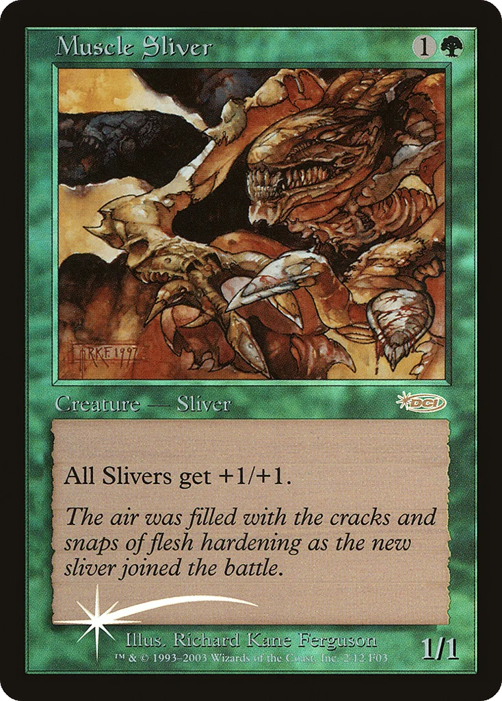 Muscle Sliver · Friday Night Magic 2003