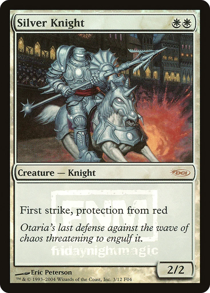 Silver Knight · Friday Night Magic 2004