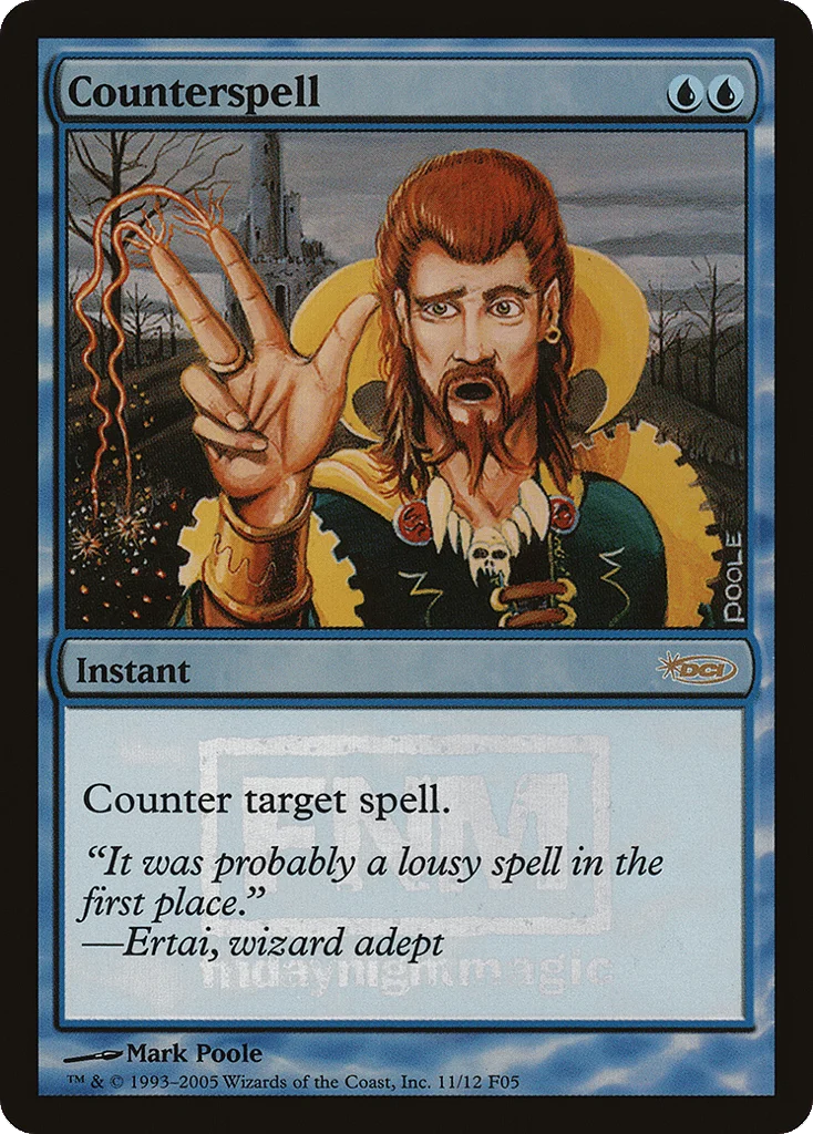 Counterspell · Friday Night Magic 2005