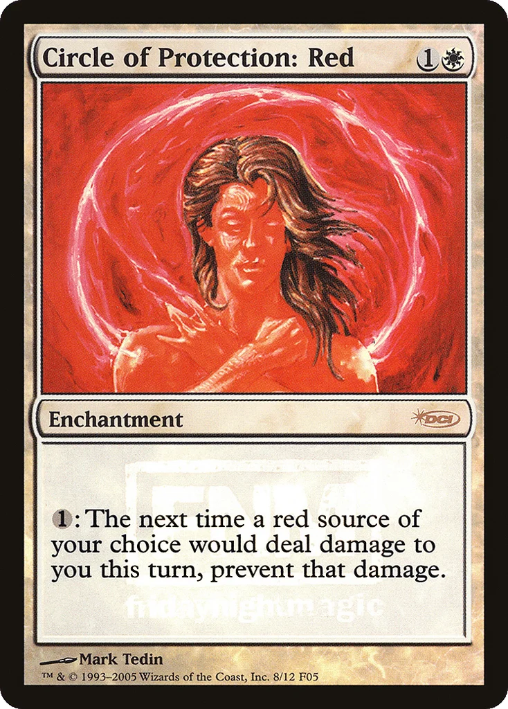 Circle of Protection: Red · Friday Night Magic 2005