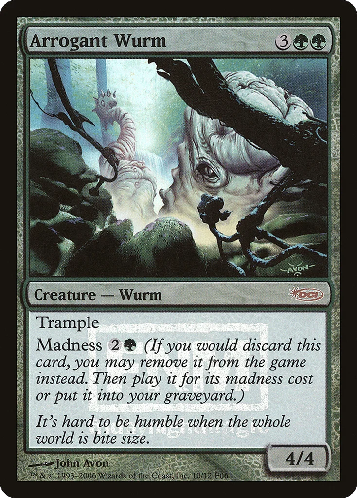Arrogant Wurm · Friday Night Magic 2006