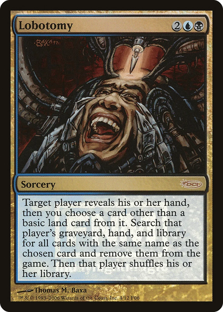 Lobotomy · Friday Night Magic 2006