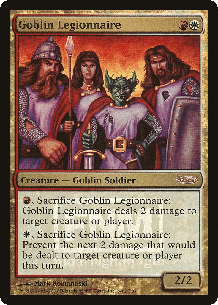 Goblin Legionnaire · Friday Night Magic 2007