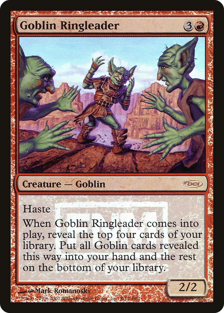 Goblin Ringleader · Friday Night Magic 2007