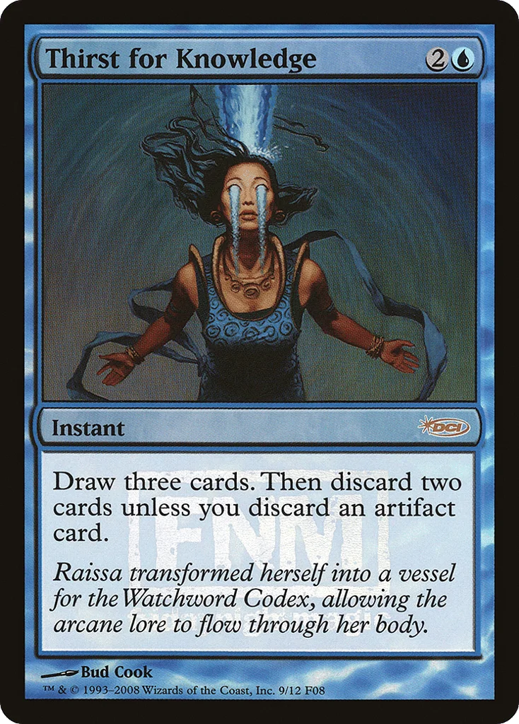 Thirst for Knowledge · Friday Night Magic 2008
