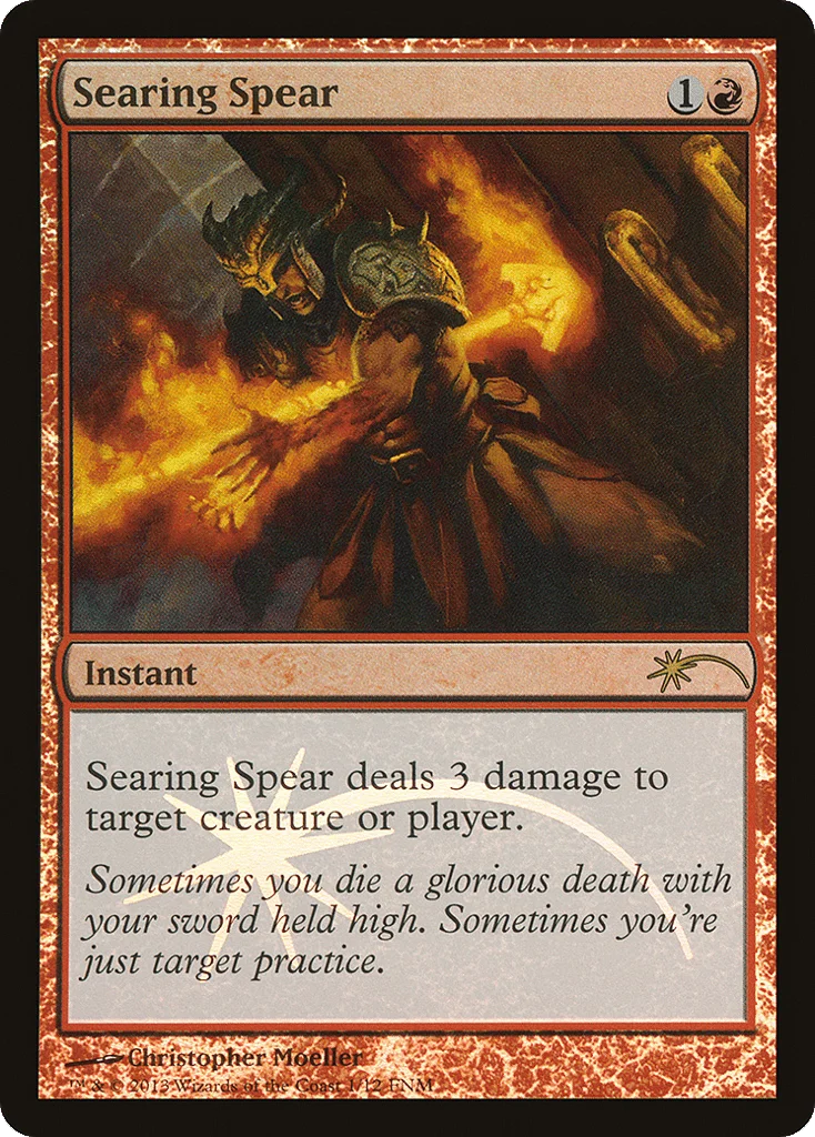 Searing Spear · Friday Night Magic 2013