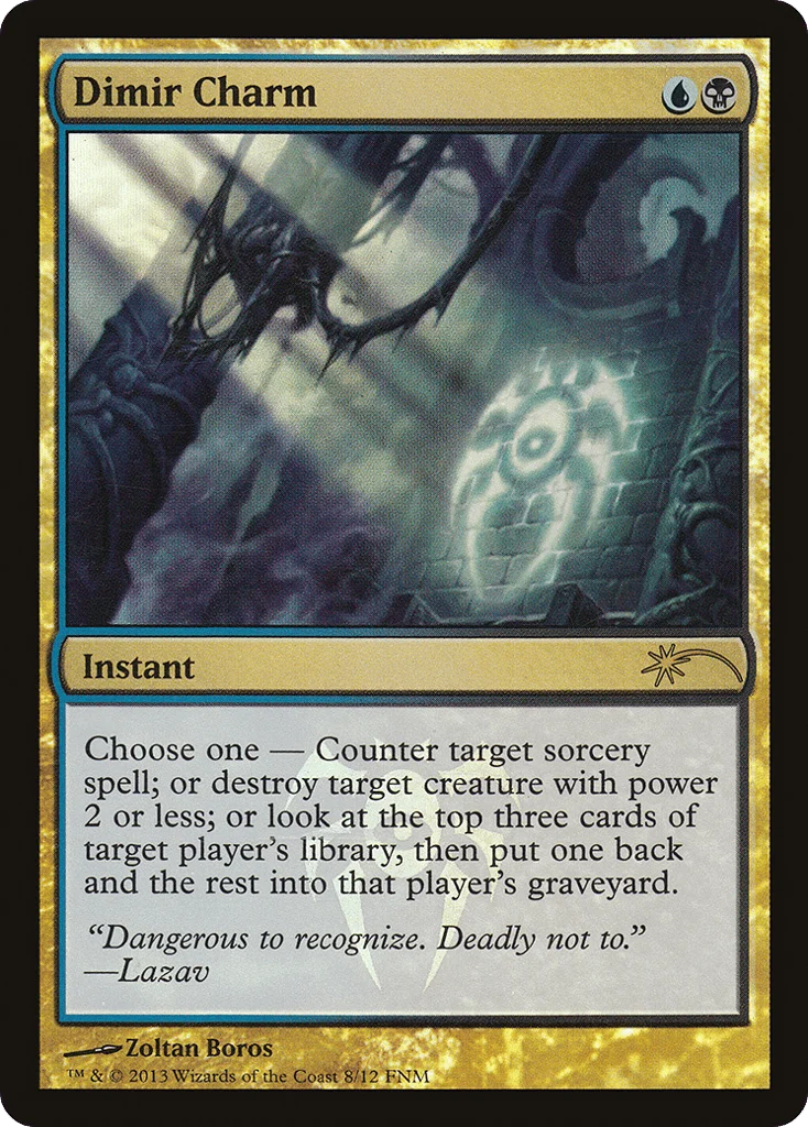 Dimir Charm · Friday Night Magic 2013