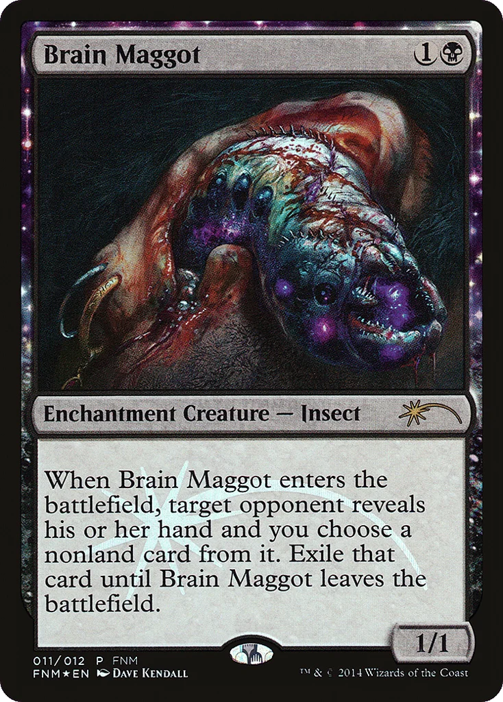Brain Maggot · Friday Night Magic 2014