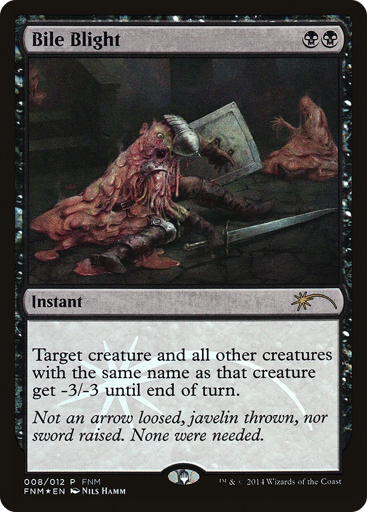 Bile Blight · Friday Night Magic 2014