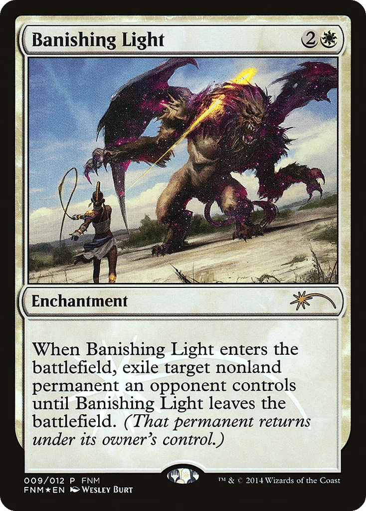 Banishing Light · Friday Night Magic 2014