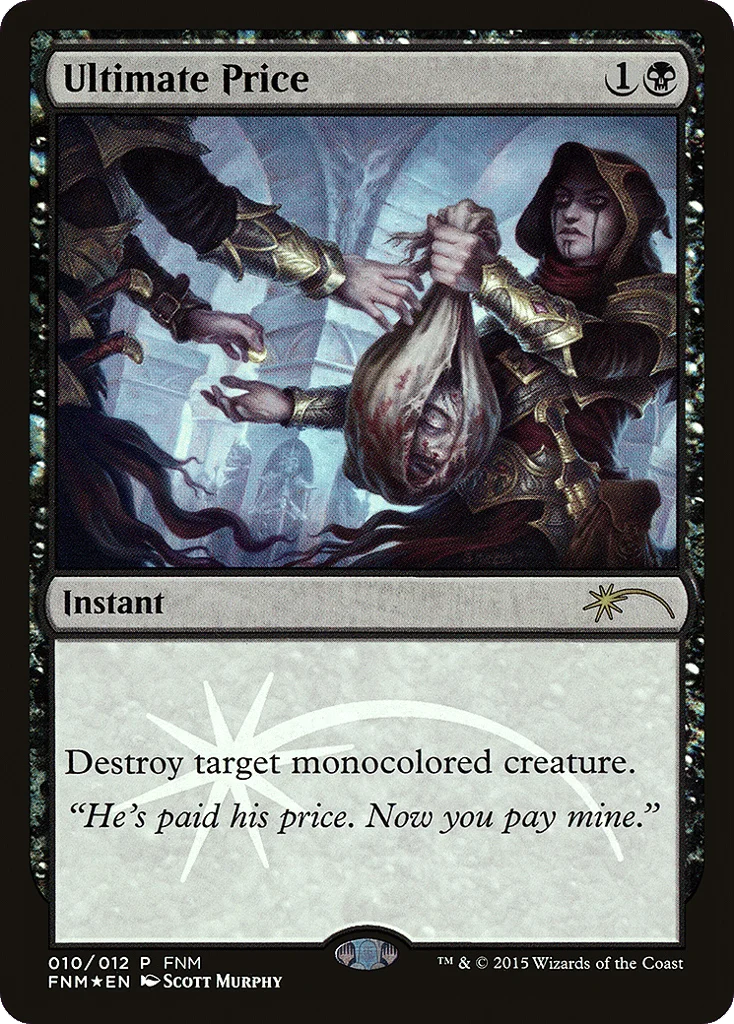 Ultimate Price · Friday Night Magic 2015