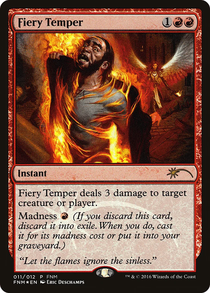 Fiery Temper · Friday Night Magic 2016