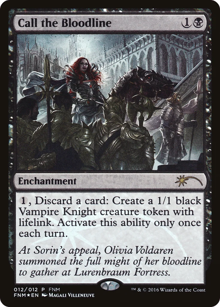 Call the Bloodline · Friday Night Magic 2016