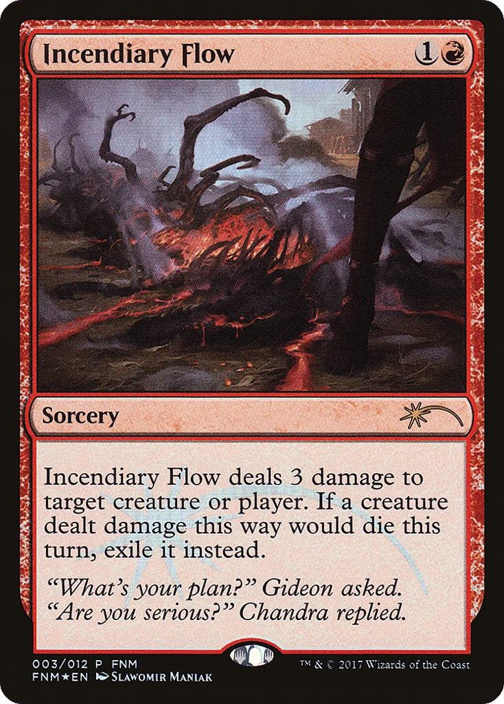 Incendiary Flow · Friday Night Magic 2017