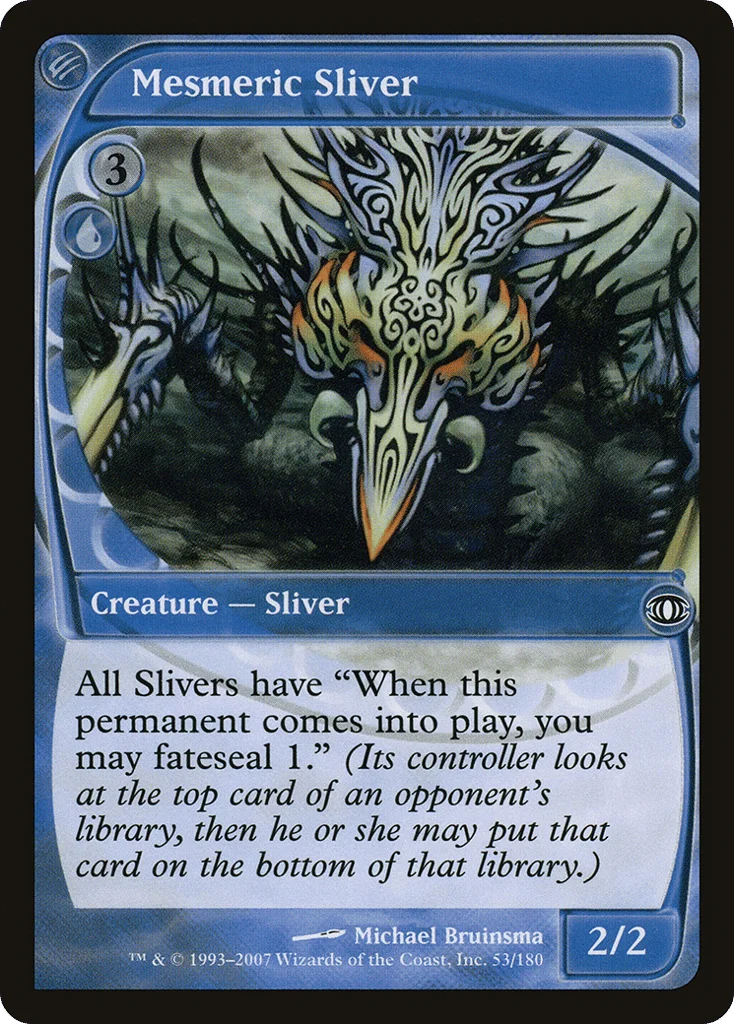 Mesmeric Sliver · Future Sight