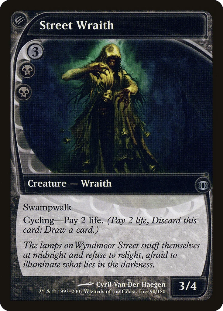 Street Wraith · Future Sight