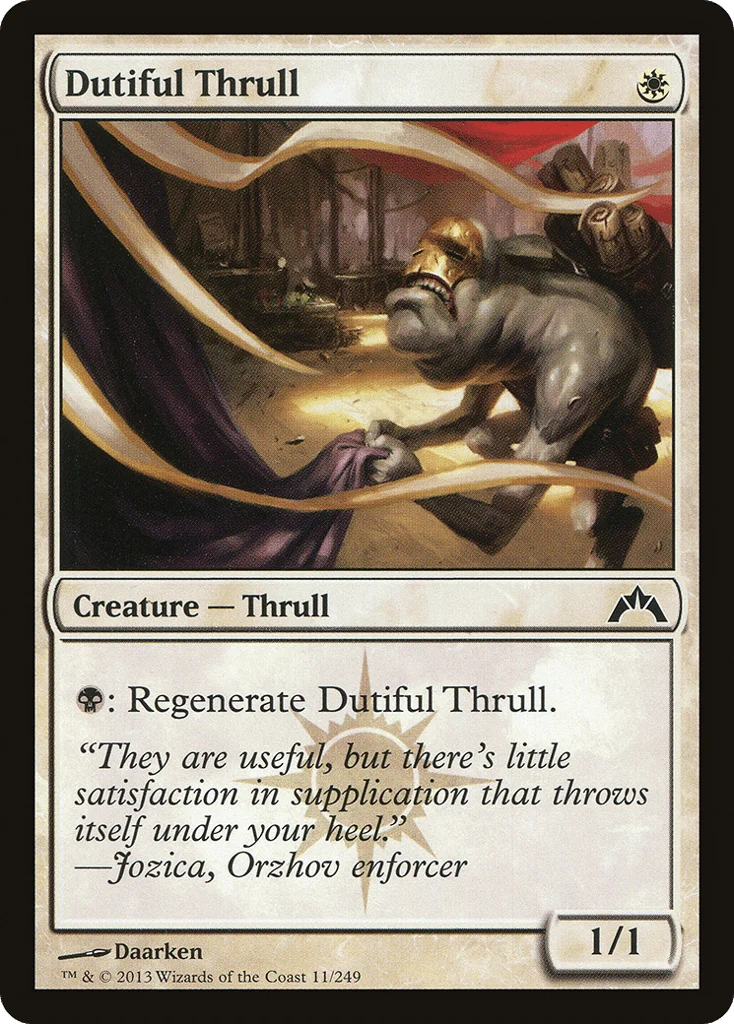 Dutiful Thrull · Gatecrash