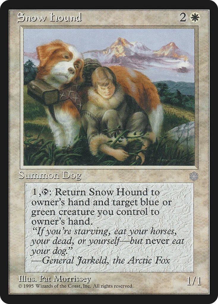 Snow Hound · Ice Age