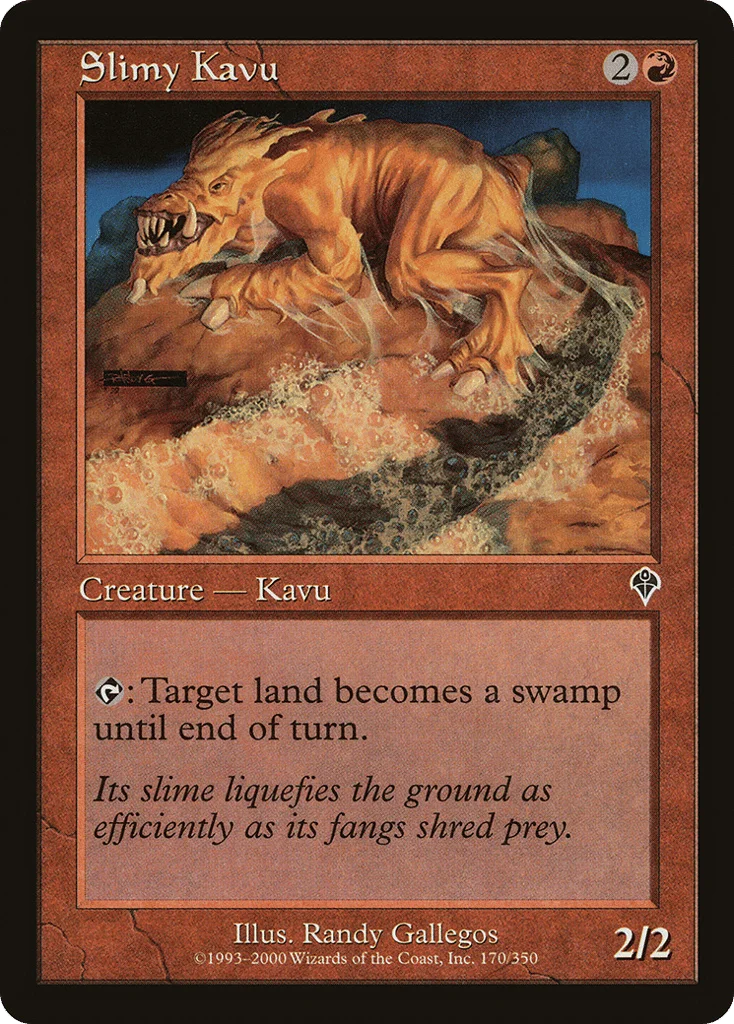 Slimy Kavu · Invasion