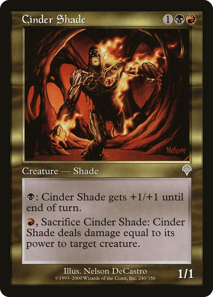 Cinder Shade · Invasion