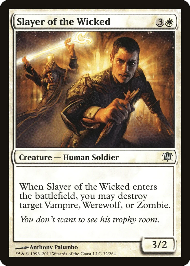 Slayer of the Wicked · Innistrad
