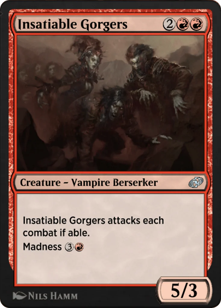 Insatiable Gorgers · Jumpstart: Historic Horizons