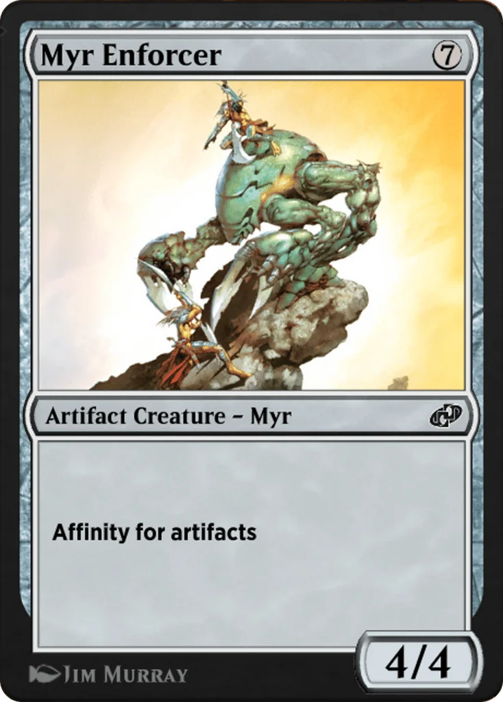 Myr Enforcer · Jumpstart: Historic Horizons