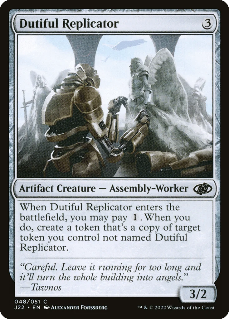 Dutiful Replicator · Jumpstart 2022