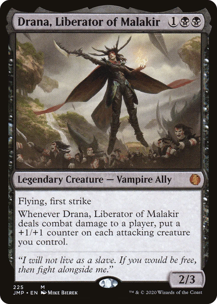 Drana, Liberator of Malakir · Jumpstart