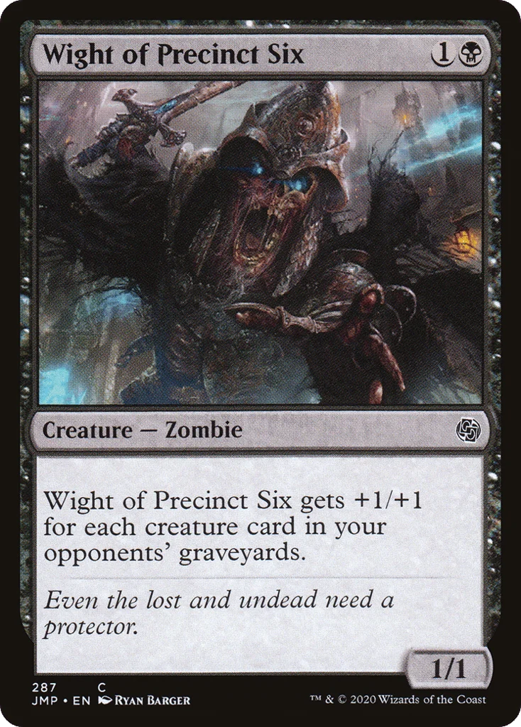 Wight of Precinct Six · Jumpstart