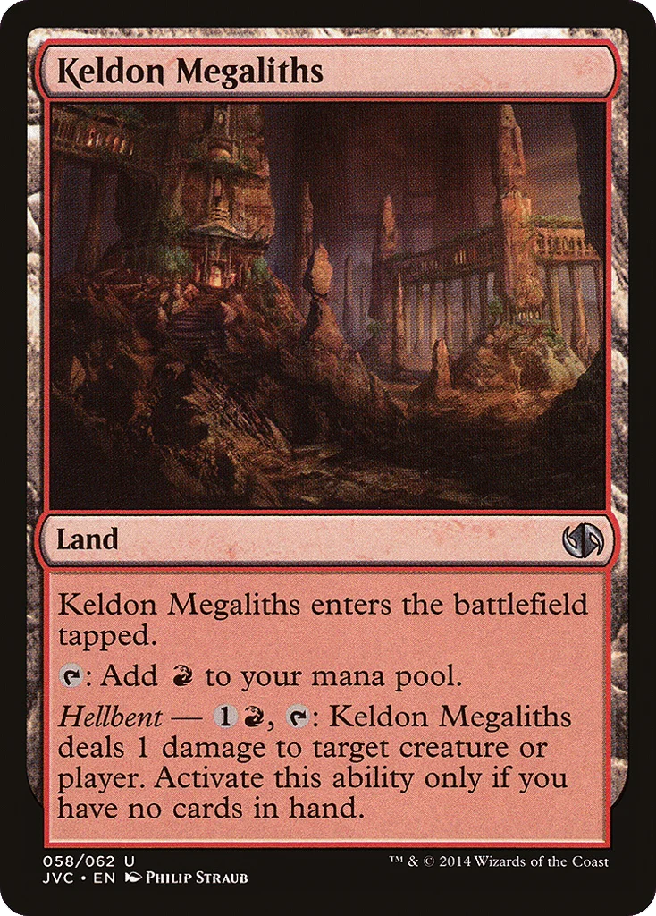 Keldon Megaliths · Duel Decks Anthology: Jace vs. Chandra