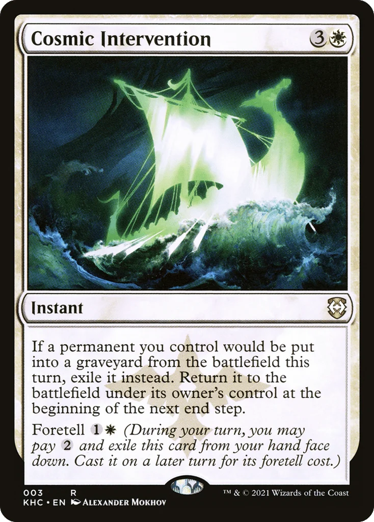 Cosmic Intervention · Kaldheim Commander