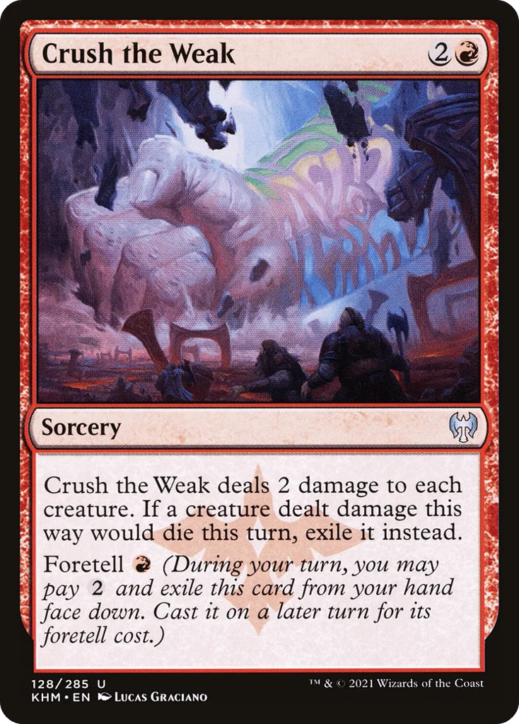 Crush the Weak · Kaldheim