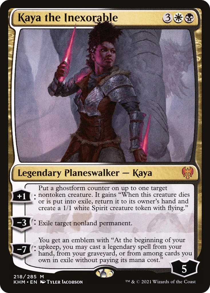 Kaya the Inexorable · Kaldheim